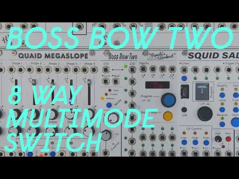 ALM Busy Circuits Boss Bow Two モジュラーシンセ ALM Boss Bow Two Switch + Signal Router