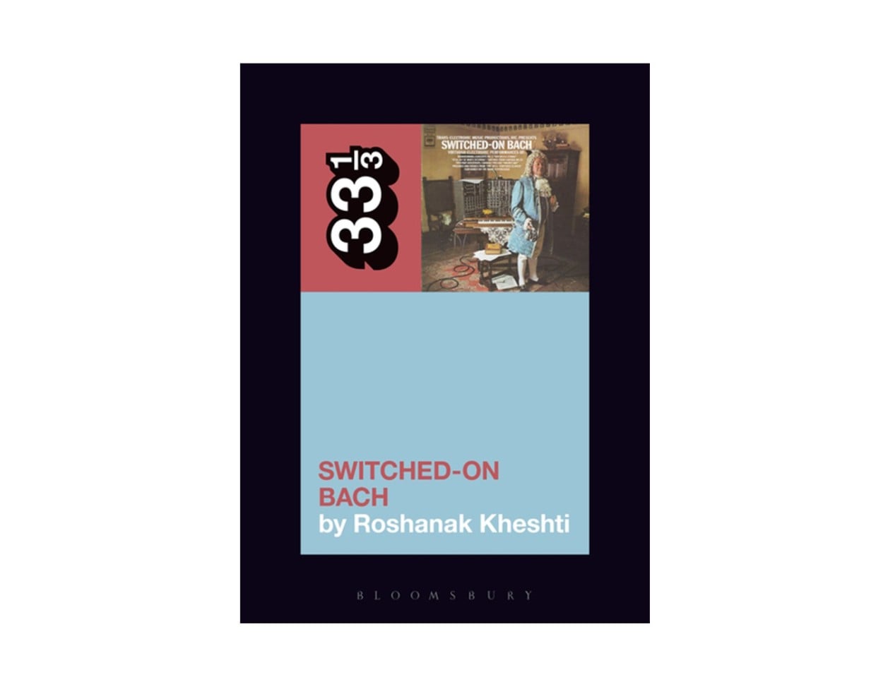 33 1/3 Wendy Carlos' Switched-On Bach