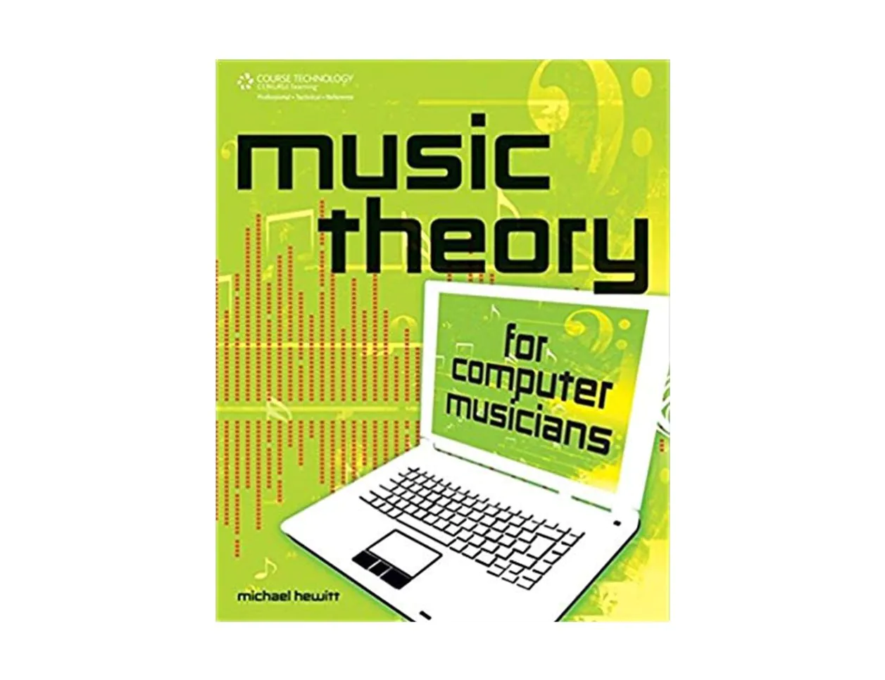 Michael Hewitt Theory for Computer Musicians