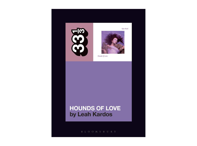33 1/3 Kate Bush's Hounds of Love - Perfect Circuit