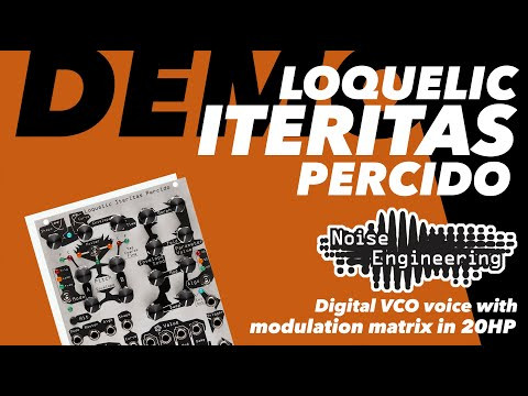 Noise Engineering Loquelic Iteritas Percido Bl. - Perfect Circuit