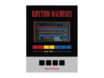 Rhythm Machines: The Rise and Fall of the Presets