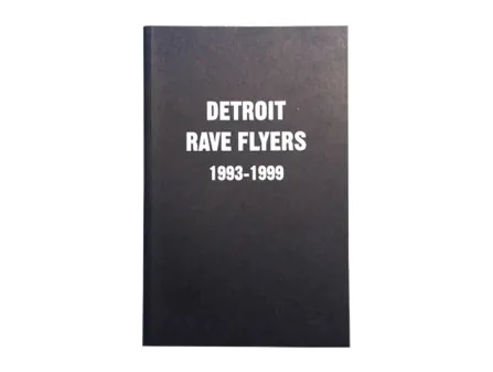 Colpa Press Detroit Rave Flyers 1993-1999 Colpa Press Detroit Rave Flyers 1993-1999