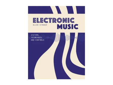 Allen Strange Electronic Music (Hard Cover) Allen Strange Electronic Music (Hard Cover)