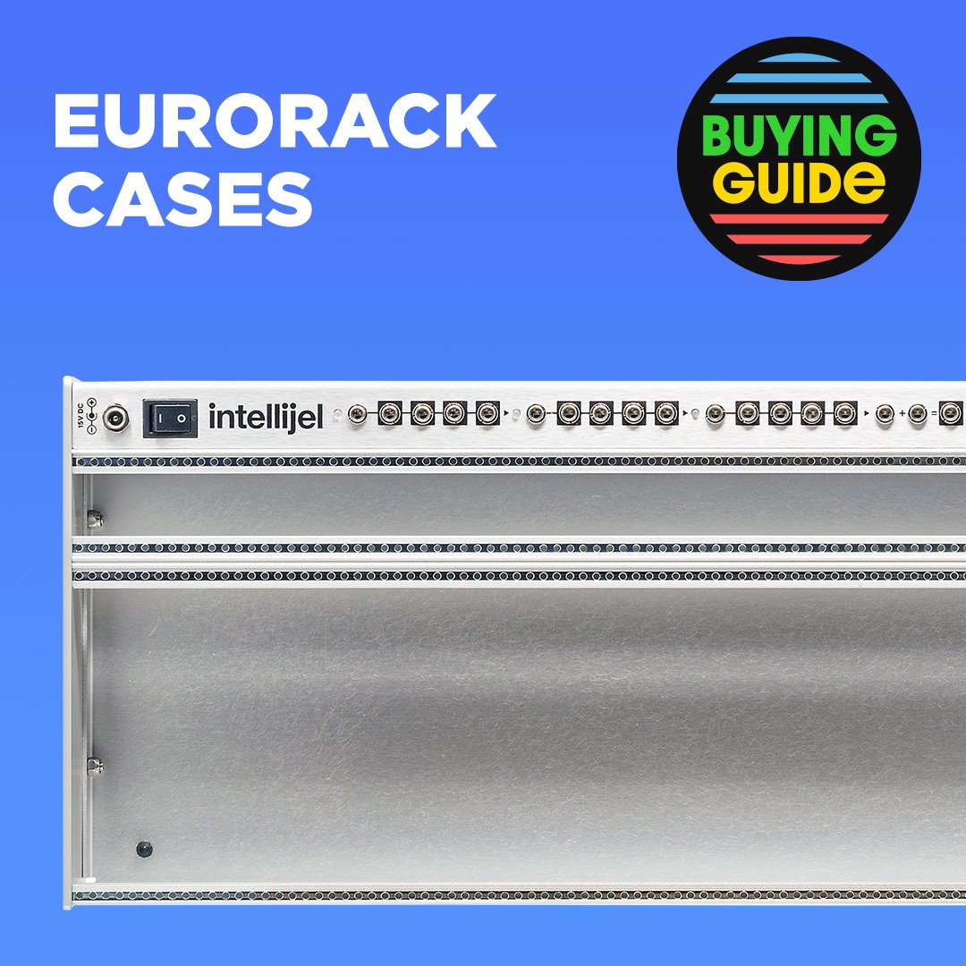 Buying Guide: Eurorack Cases