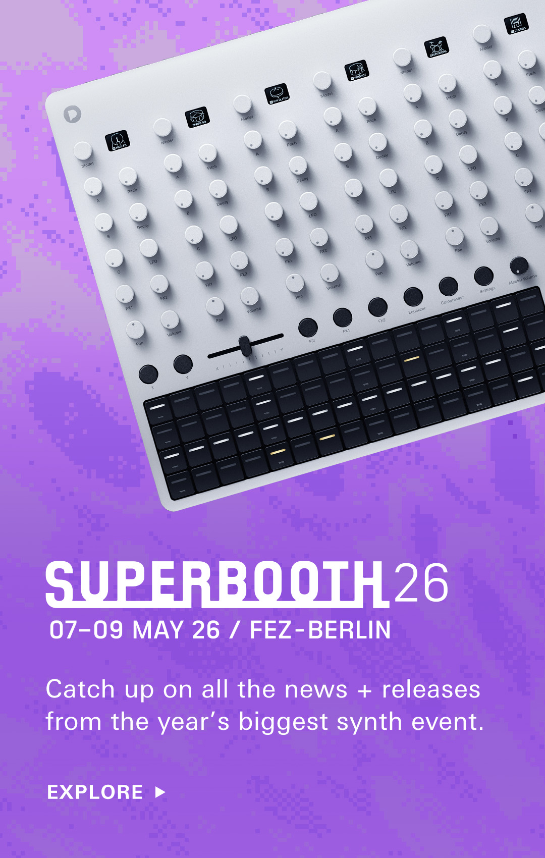 Superbooth 2026: see the most important new product announcements from the biggest gear event of the year. Check out our full coverage here!